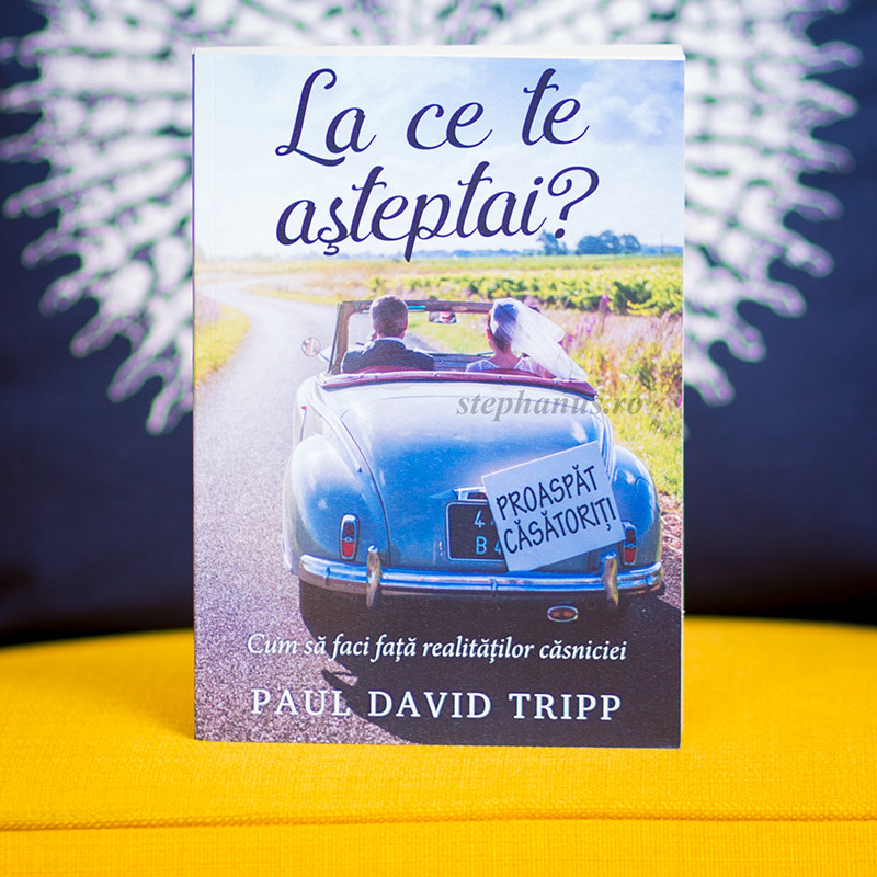 La ce te așteptai? Cum să faci față realităților căsniciei